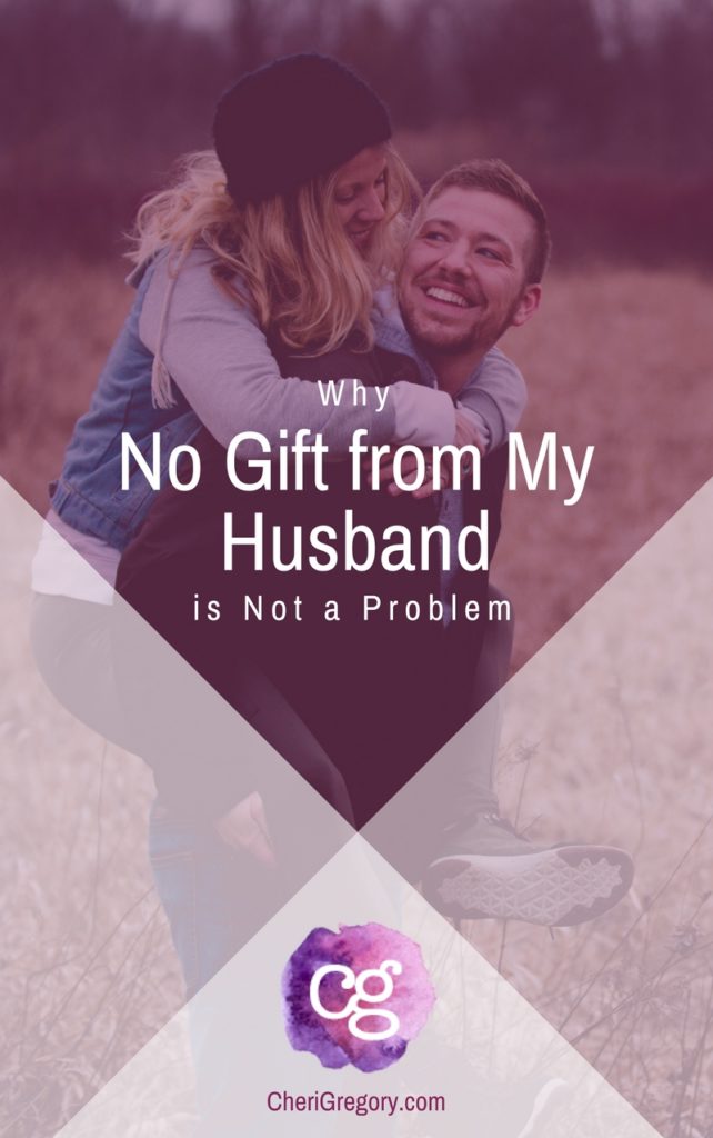 No Gift from my Husband