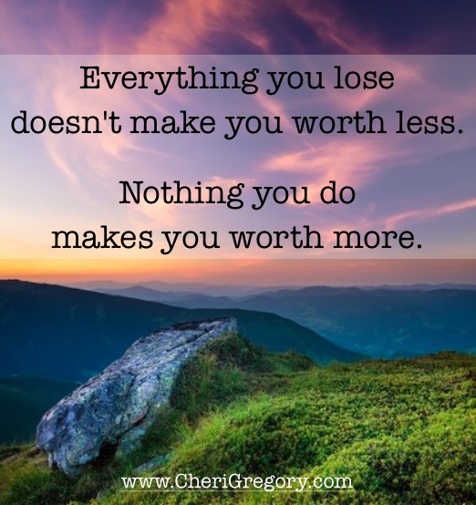 For When You Feel Worth Less - Cheri Gregory